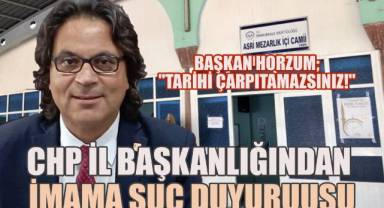 Başkan Horzum'dan İmama Sert Tepki: 