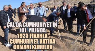 Çal’da Cumhuriyet’in 101. Yılında 1923 Fidanla Cumhuriyet Hatıra Ormanı Kuruldu