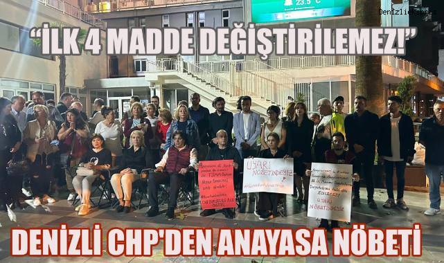 Denizli CHP'den Anayasa Nöbeti: