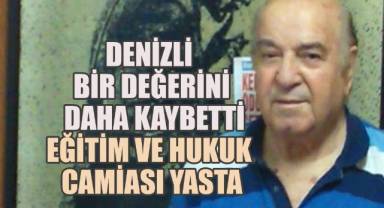 Denizli’de ADD Eski Başkanı ve Milli Eğitim Müdürü Av. Ergül Aykol Hayatını Kaybetti