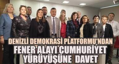 Denizli Demokrasi Platformu'ndan Fener Alayı Cumhuriyet Yürüyüşüne Davet