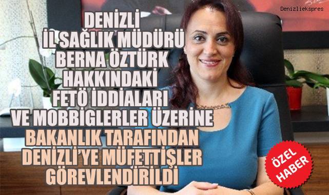 Denizli İl Sağlık Müdürü Hakkındaki FETÖ İddiaları Büyüyor: Sağlık Bakanlığı tarafından Gönderilen Müfettişler Denizli'de