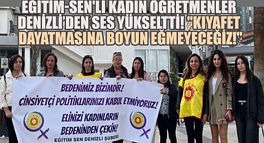 Eğitim-Sen'li Kadın Öğretmenler Tepkili;