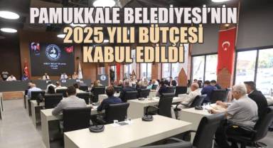 Pamukkale Belediyesi 2025 yılı bütçesi onaylandı, Yeni projeler yolda