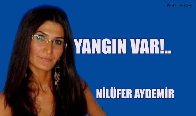 Yangın Var!..