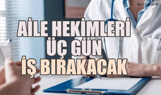 Aile Hekimlerinden Üç Günlük İş Bırakma Eylemi