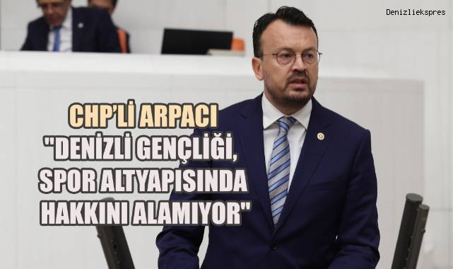 CHP'li Arpacı: