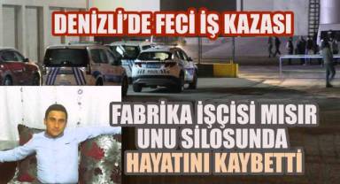 Denizli’de Feci İş Kazası: Fabrika İşçisi Mısır Unu Silosunda Hayatını Kaybetti