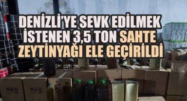 Denizli'ye Sevk Edilmek İstenen 3,5 Ton Sahte Zeytinyağı Ele Geçirildi