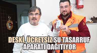 DESKİ, ücretsiz su tasarruf aparatı dağıtıyor