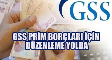 GSS Prim Borçları İçin Düzenleme Yolda