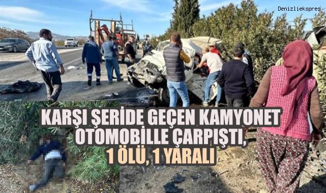 Karşı Şeride Geçen Kamyonet Otomobille Çarpıştı, 1 Ölü, 1 Yaralı
