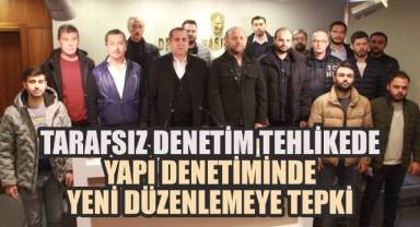 Yapı denetim sisteminde tarafsızlık tehlikede: Yeni düzenleme tepki çekti