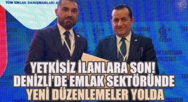 Yetkisiz İlanlara Son! Denizli’de Emlak Sektöründe Yeni Düzenlemeler Yolda