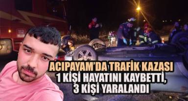 Acıpayam’da Trafik Kazası: 1 Kişi Hayatını Kaybetti, 3 Kişi Yaralandı