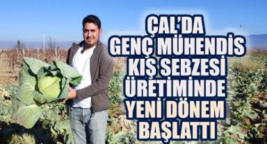 Çal’da Genç Mühendis Kış Sebzesi Üretiminde Yeni Dönem Başlattı