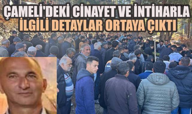 Çameli'deki Cinayet ve İntiharla İlgili Detaylar Ortaya Çıktı
