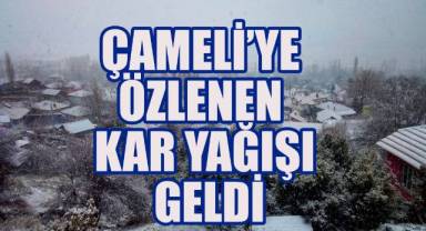 Çameli'ye Beklenen Kar Yağışı Geldi
