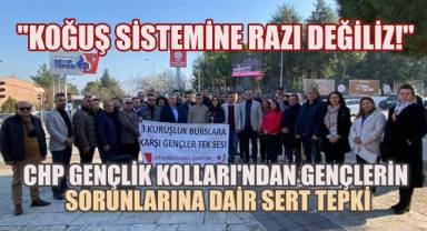 CHP Gençlik Kolları'ndan Gençlerin Sorunlarına Dair Sert Tepki: