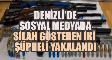 Denizli’de Sosyal Medyada Silah Gösteren İki Şüpheli Yakalandı