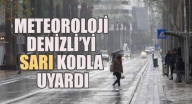 Denizli İçin Kuvvetli Yağış Uyarısı: Sarı Kod Verildi