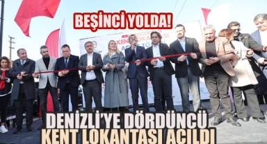 Denizli'ye Dördüncü Kent Lokantası Açıldı , Beşinci Yolda!
