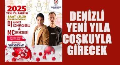 Denizli yeni yıla coşkuyla girecek