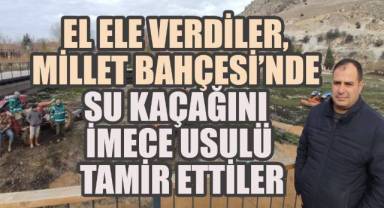 El Ele Verdiler, Millet Bahçesi'nde Su Kaçağını İmece Usulü Tamir Ettiler