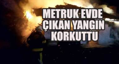 Metruk Evde Çıkan Yangın Korkuttu