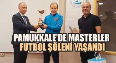 PAMUKKALE’DE MASTERLER FUTBOL ŞÖLENİ YAŞANDI