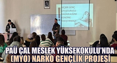 PAÜ Çal Meslek Yüksekokulu'nda (MYO) Narko Gençlik Projesi