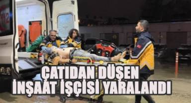 15 Metreden Düşen İnşaat İşçisi Yaralandı