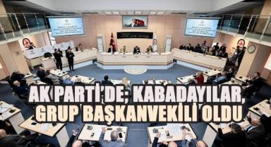 AK Parti'de Yeni Grup Başkanvekili Kabadayılar Oldu