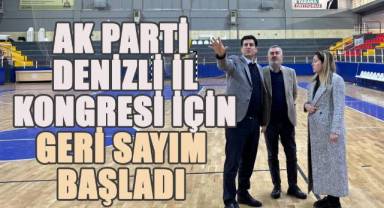 AK Parti Denizli İl Kongresi İçin Geri Sayım Başladı