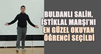 Buldanlı Salih, İstiklal Marşı’nı En Güzel Okuyan Öğrenci Seçildi