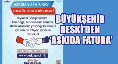 Büyükşehir DESKİ’den ‘Askıda Fatura’