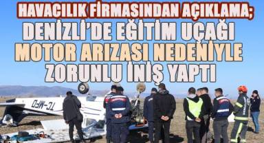 Denizli’de Eğitim Uçağı Motor Arızası Nedeniyle Zorunlu İniş Yaptı