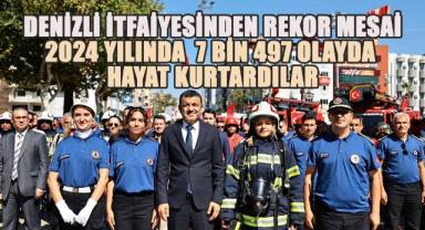Denizli İtfaiyesinden rekor mesai: 2024 Yılında 7 bin 497 olayda hayat kurtardılar
