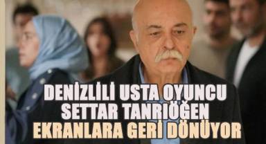 Denizlili Usta Oyuncu Settar Tanrıöğen Sağlığına Kavuştu, Ekranlara Geri Dönüyor!