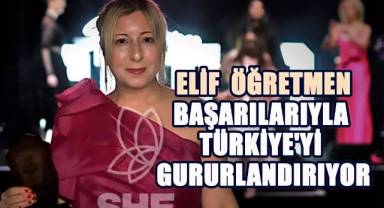 Eğitime Adanmış Bir Hayat: Elif Selçuk Başarılarıyla Dünya Sahnesinde!