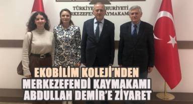 Ekobilim Koleji’nden Merkezefendi Kaymakam Abdullah Demir’e Ziyaret