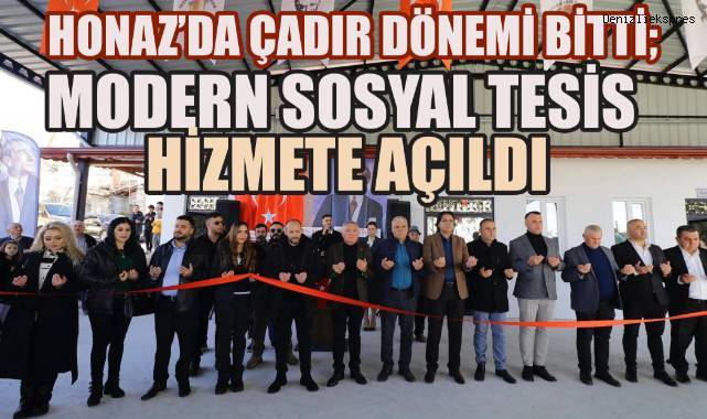 Honaz'da Çadır Dönemi Sona Erdi: Modern Sosyal Tesis Hizmete Açıldı