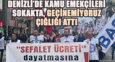Kamu emekçilerinden Denizli Meydanlarında Maaş İsyanı: 'Artık Yeter!'