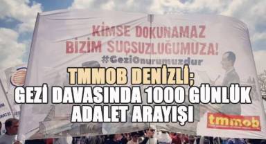 TMMOB Denizli; Gezi Davasında 1000 Günlük Adalet Arayışı, 