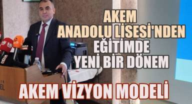 AKEM Vizyon Modeli ile Eğitimde Geleceğe Adım