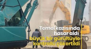 Bina kontrollü olarak yıkıldı