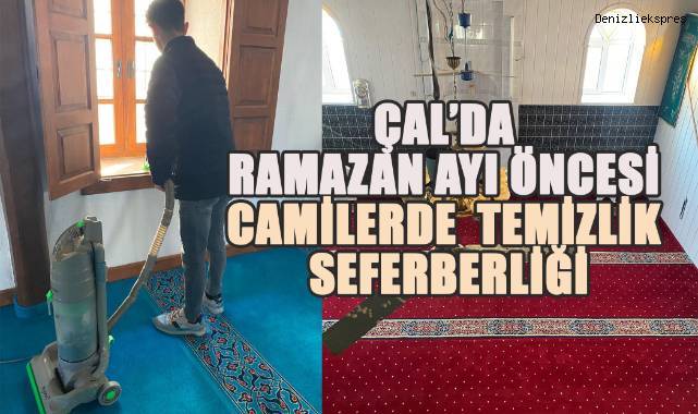 Çal’da Ramazan Ayı Öncesi Camilerde Temizlik Seferberliği