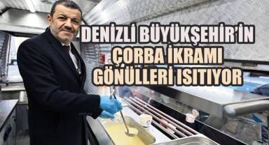 Denizli Büyükşehir’in çorba ikramı gönülleri ısıtıyor
