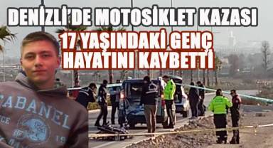 Denizli'de Motosiklet Kazası: 17 Yaşındaki Genç Hayatını Kaybetti
