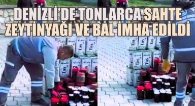 Denizli'de tonlarca sahte bal ve zeytinyağı imha edildi